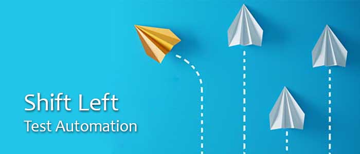 Shift Left Test Automation