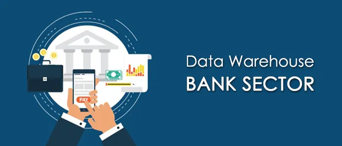 Data warehouse for banking
